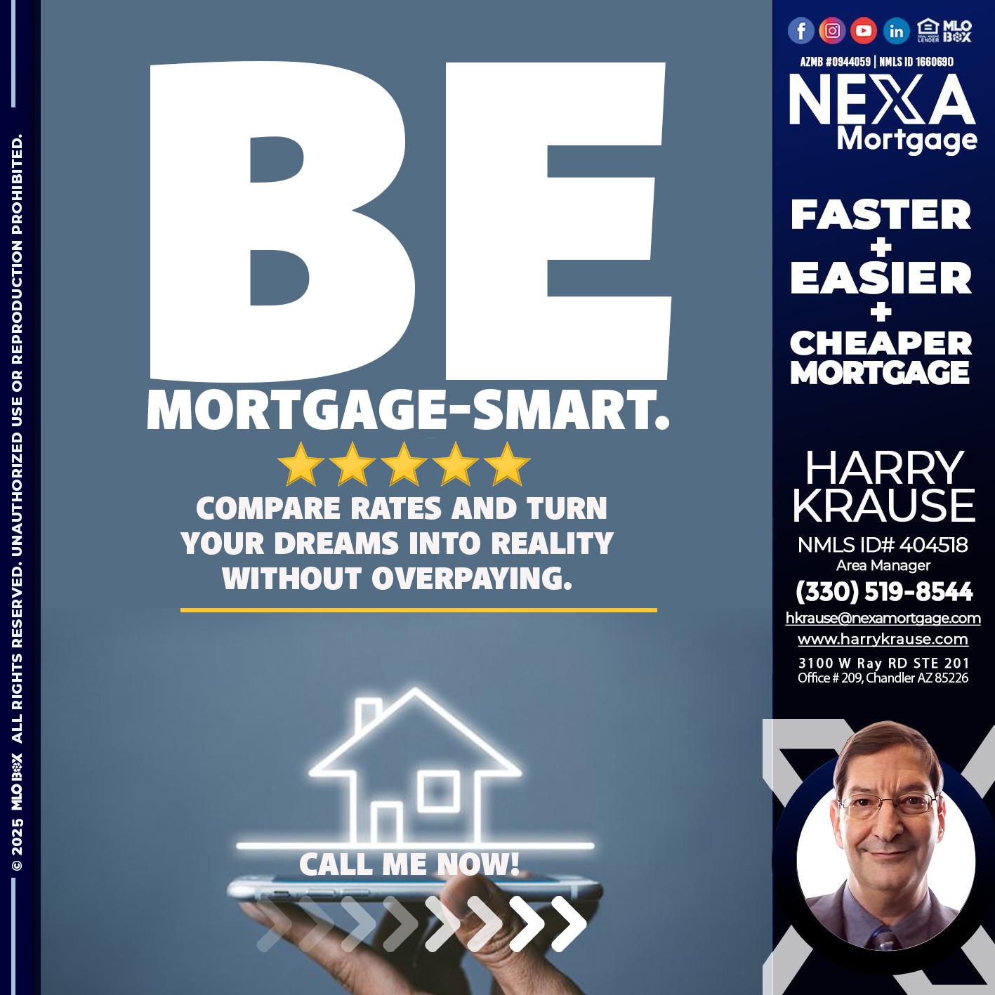 BE MORTGAGE-SMART - Harry Krause -Area Manager