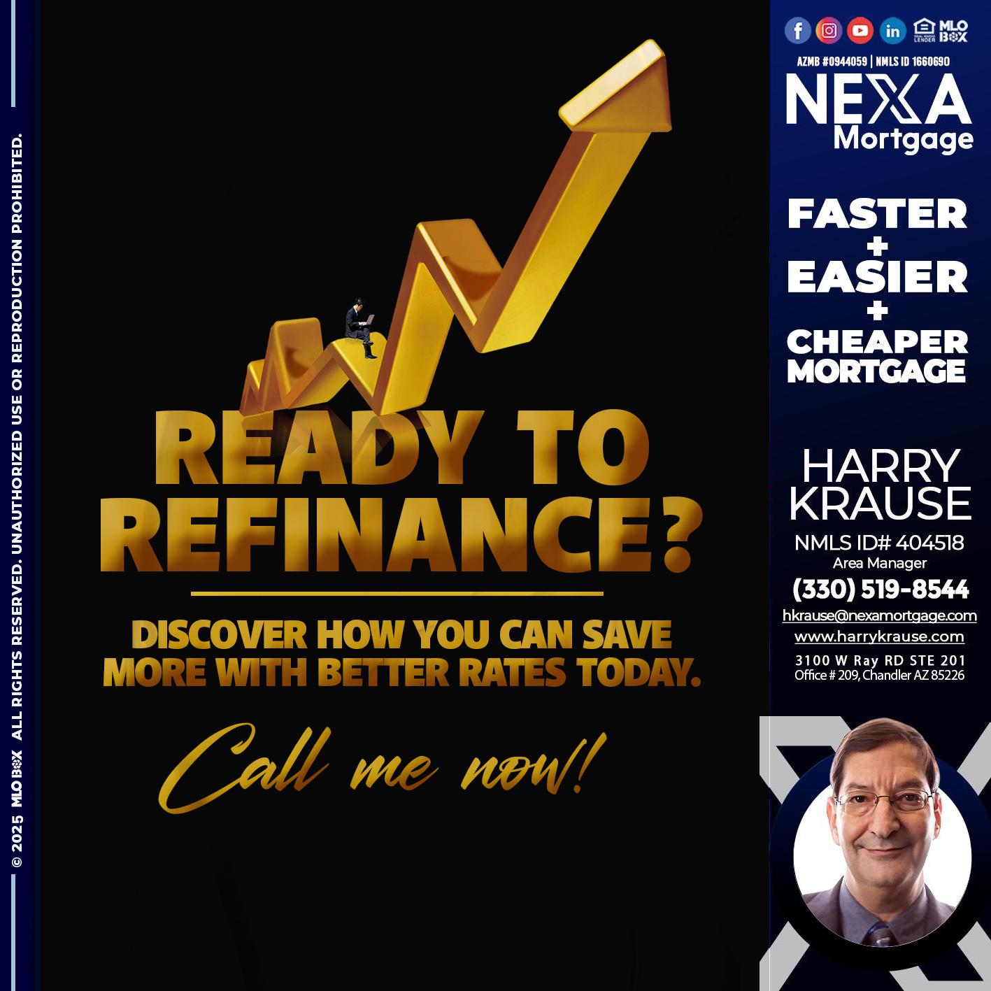 READY TO REFI - Harry Krause -Area Manager