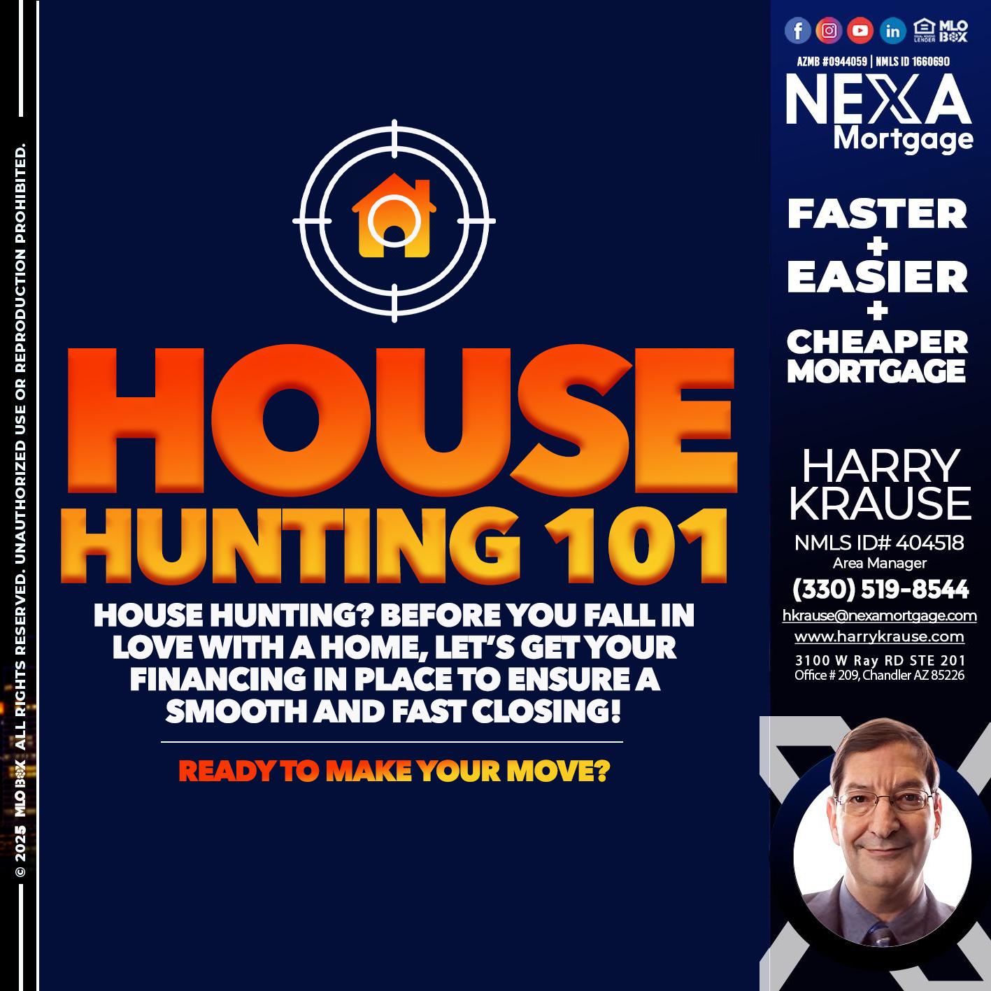 House Hunting 101 - Harry Krause -Area Manager