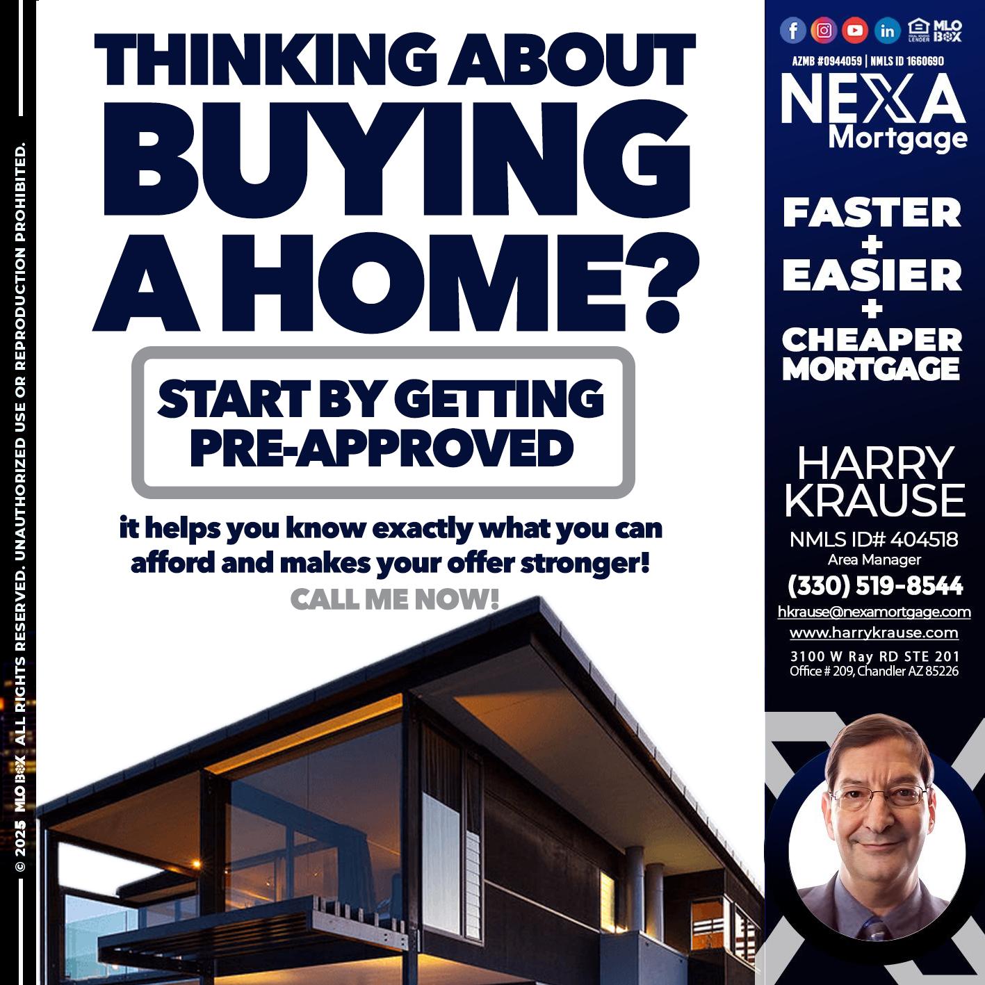 THINKING ON BUYING A HOME? - Harry Krause -Area Manager