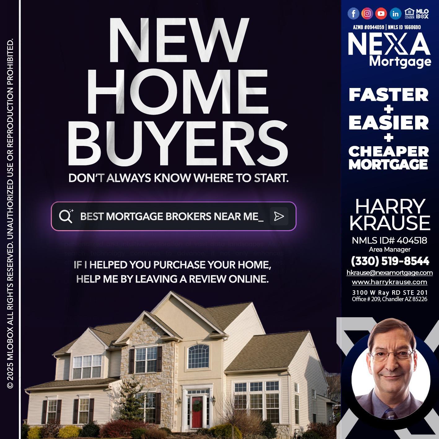NEW HOME BUYERS - Harry Krause -Area Manager
