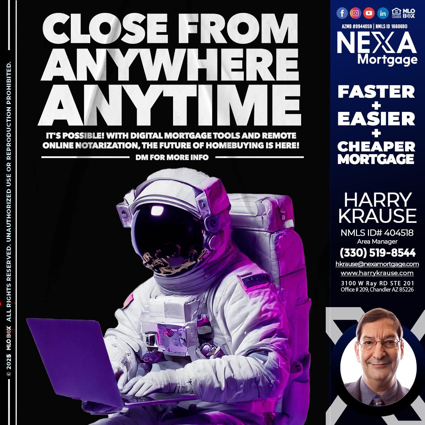 CLOSE FROM ANYWHERE - Harry Krause -Area Manager