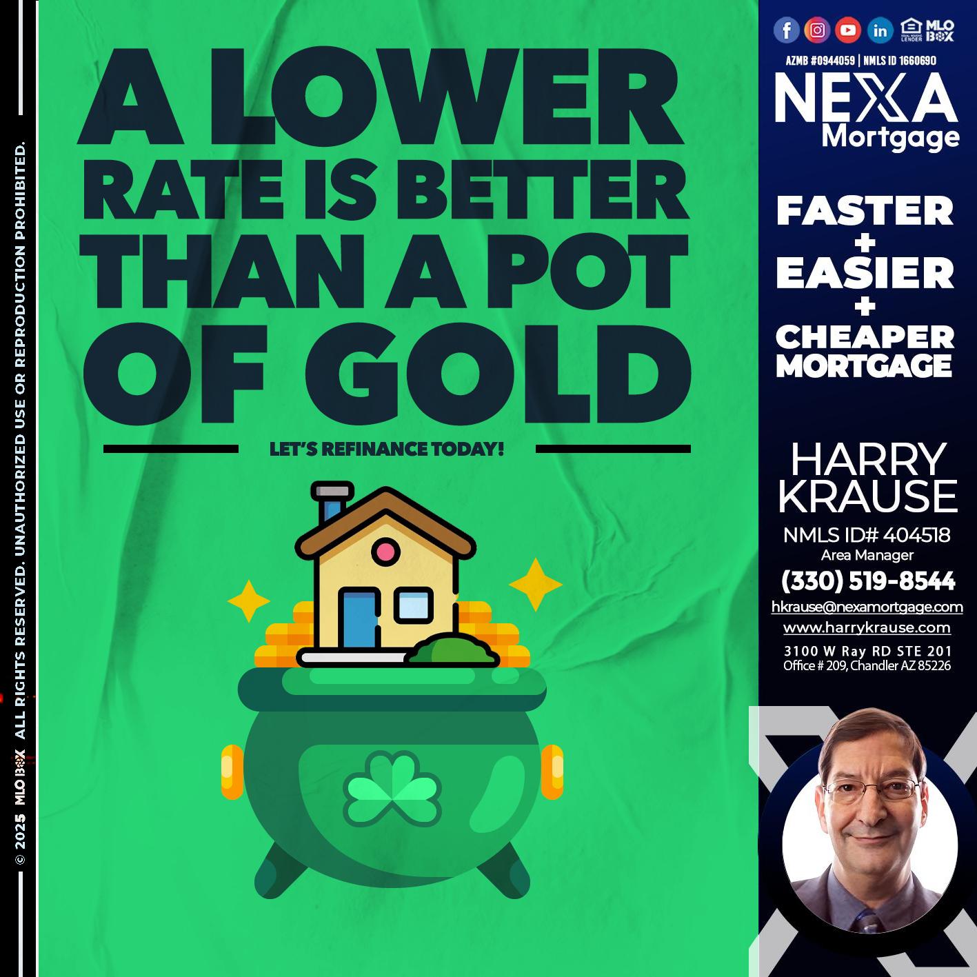 A LOWER RATE - Harry Krause -Area Manager