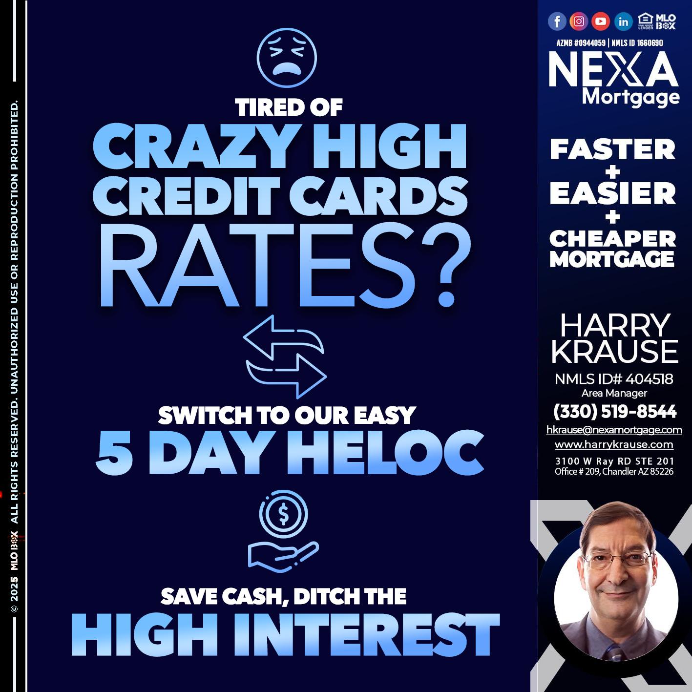 TIRED OF HIGH RATES - Harry Krause -Area Manager