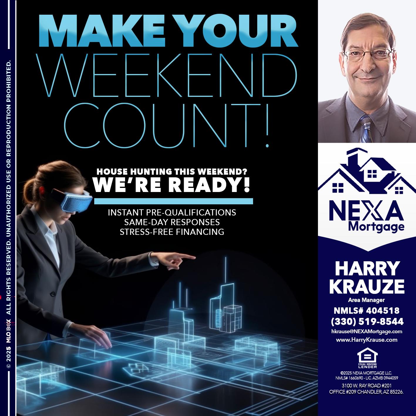 MAKE YOUR WEEKEND COUNT - Harry Krause -Area Manager