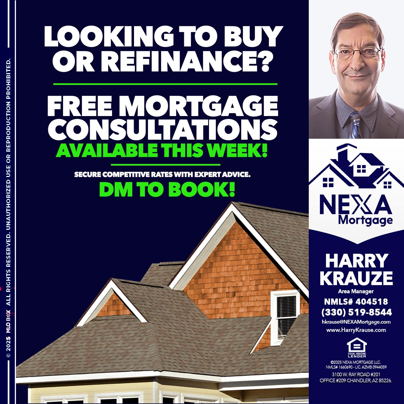 LOOKING TO BUY OR REFINANCE - Harry Krause -Area Manager