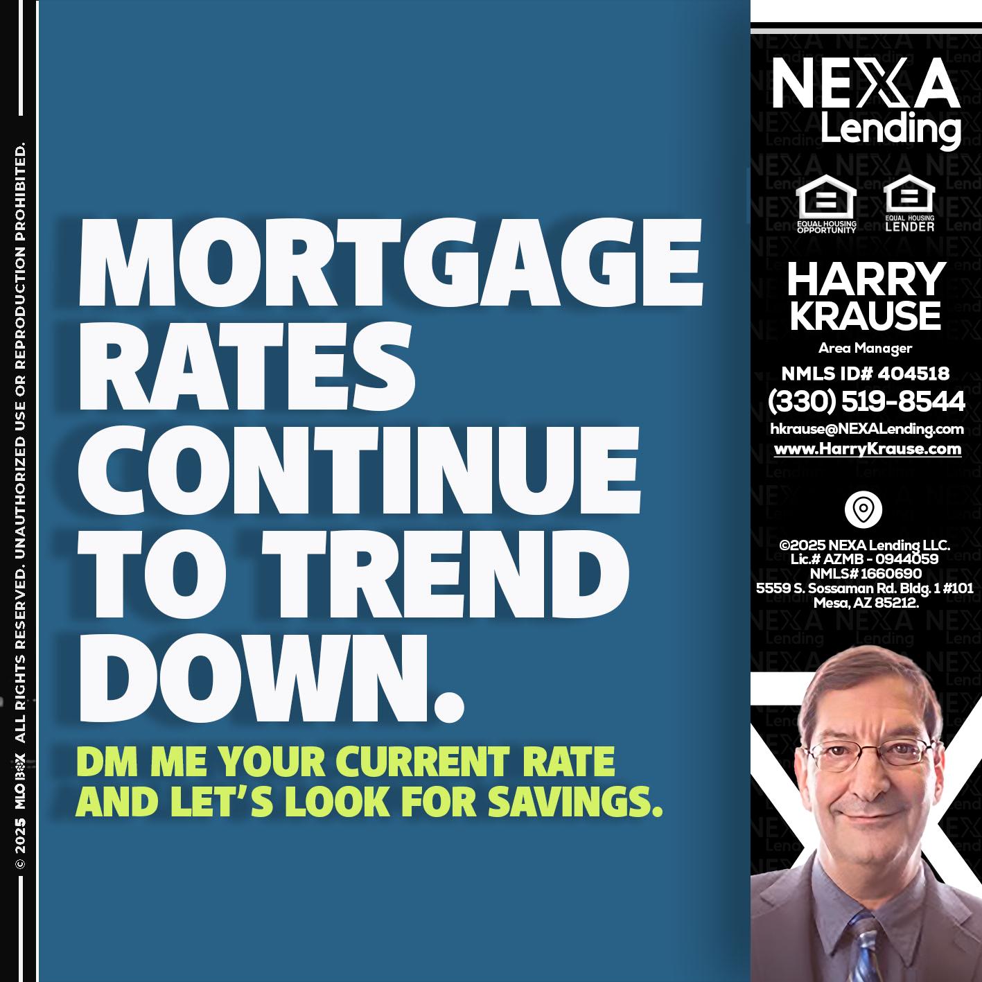 MORTGAGE RATES - Harry Krause -Area Manager