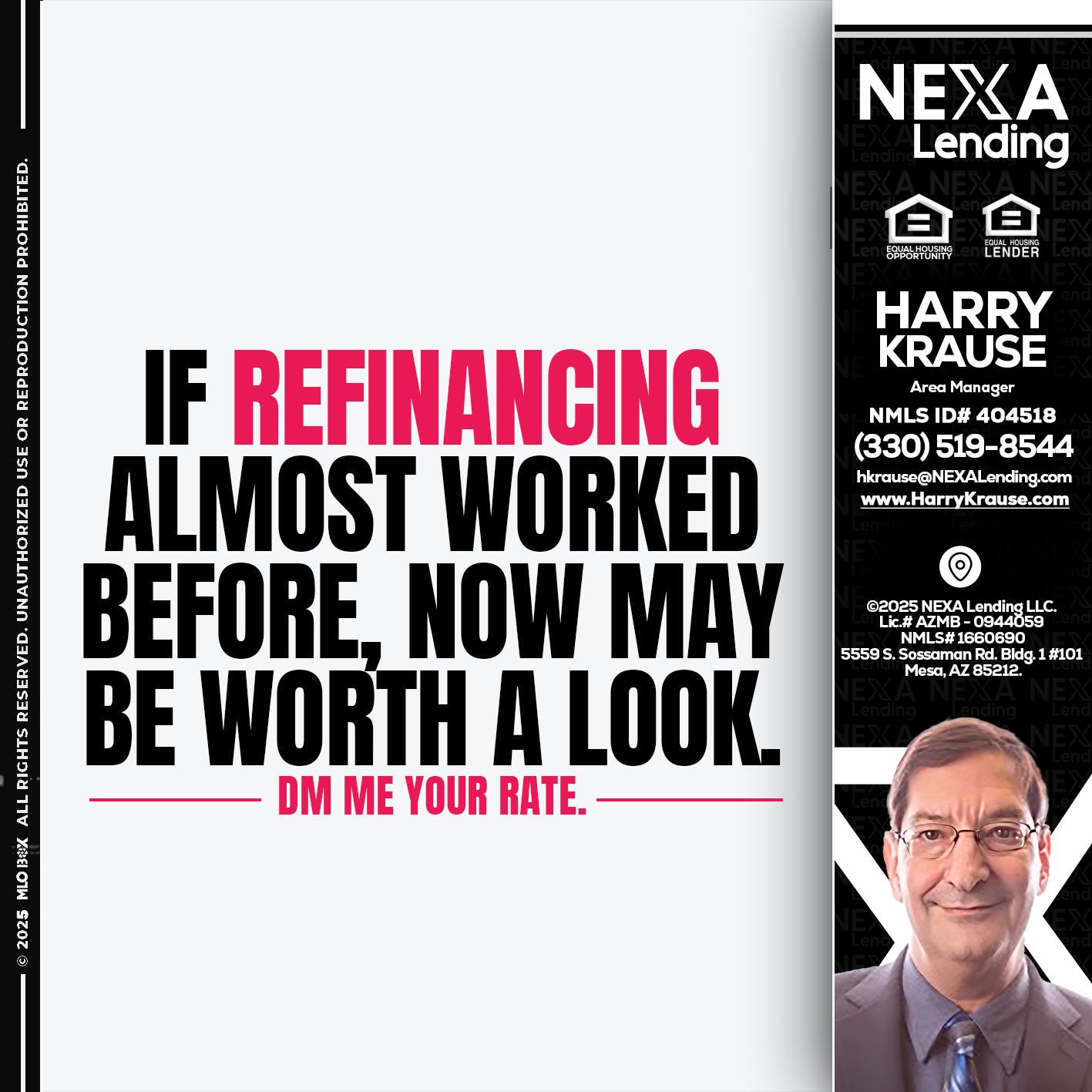 if refinancing - Harry Krause -Area Manager