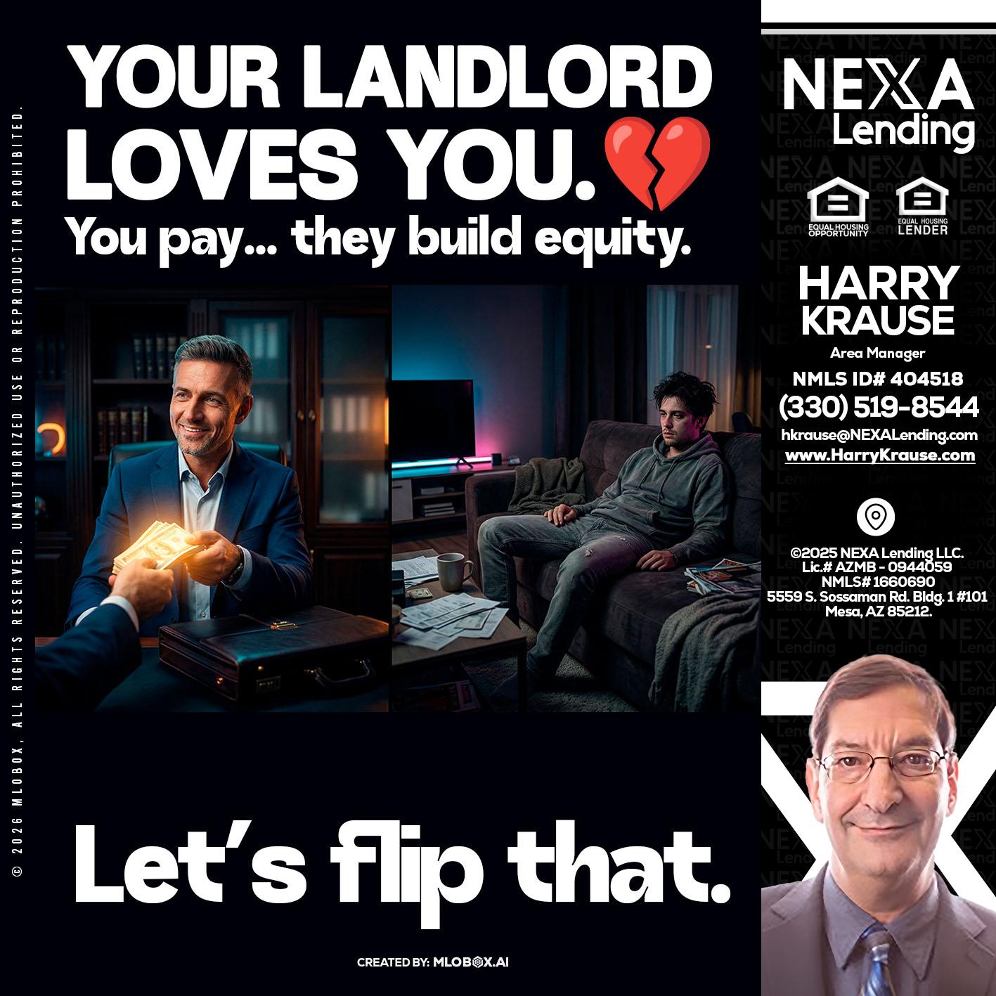 your landlord - Harry Krause -Area Manager
