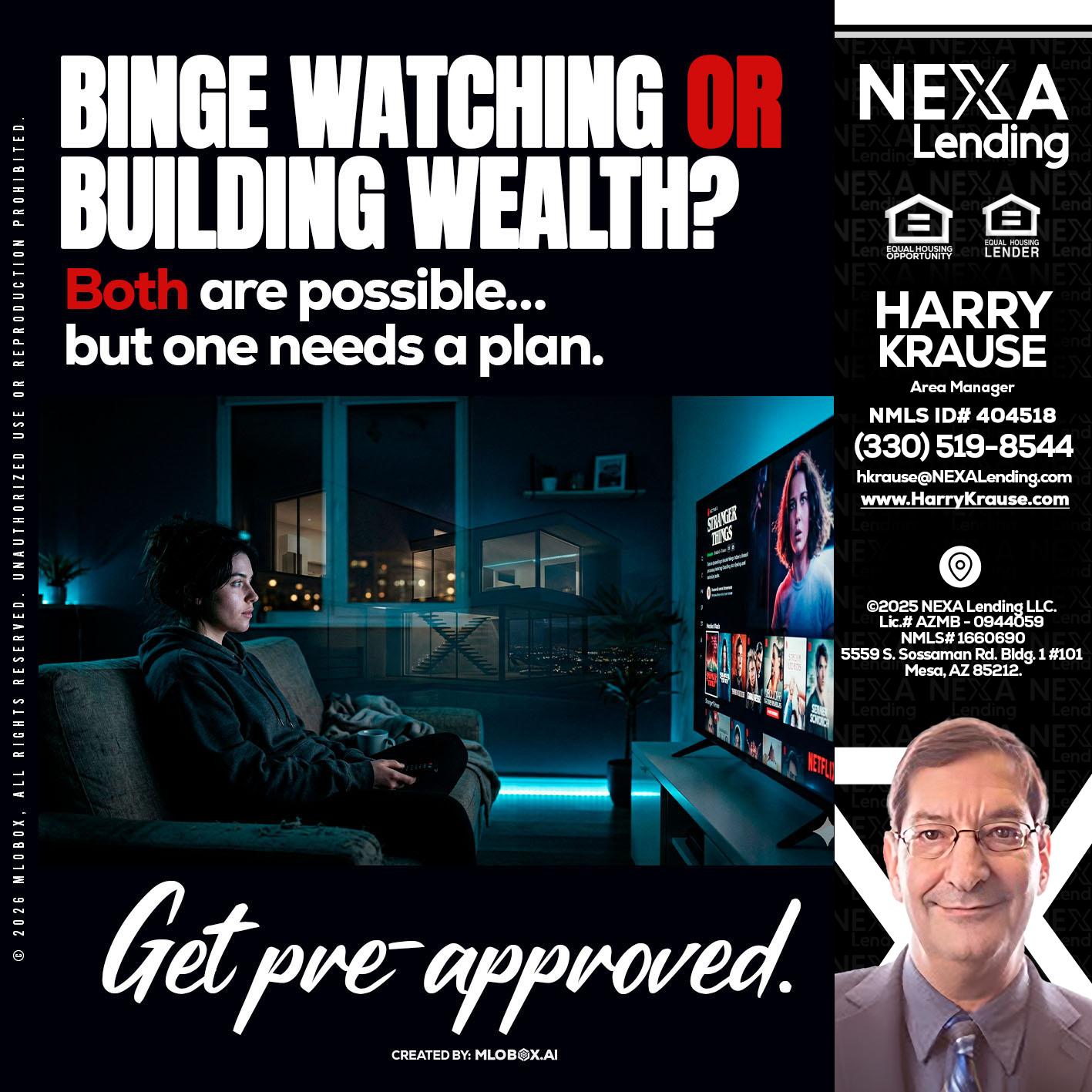BINGE WATCHING - Harry Krause -Area Manager