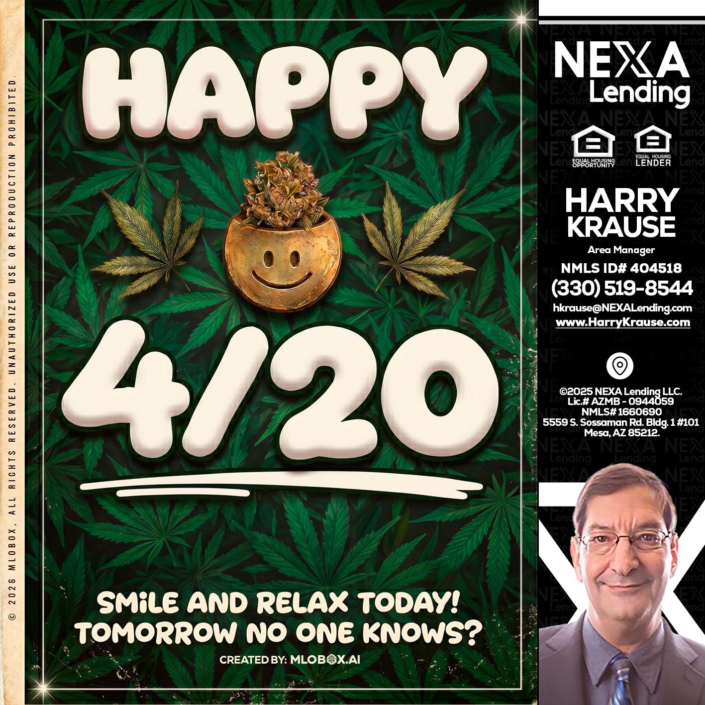 HAPPY 4/20 - Harry Krause -Area Manager