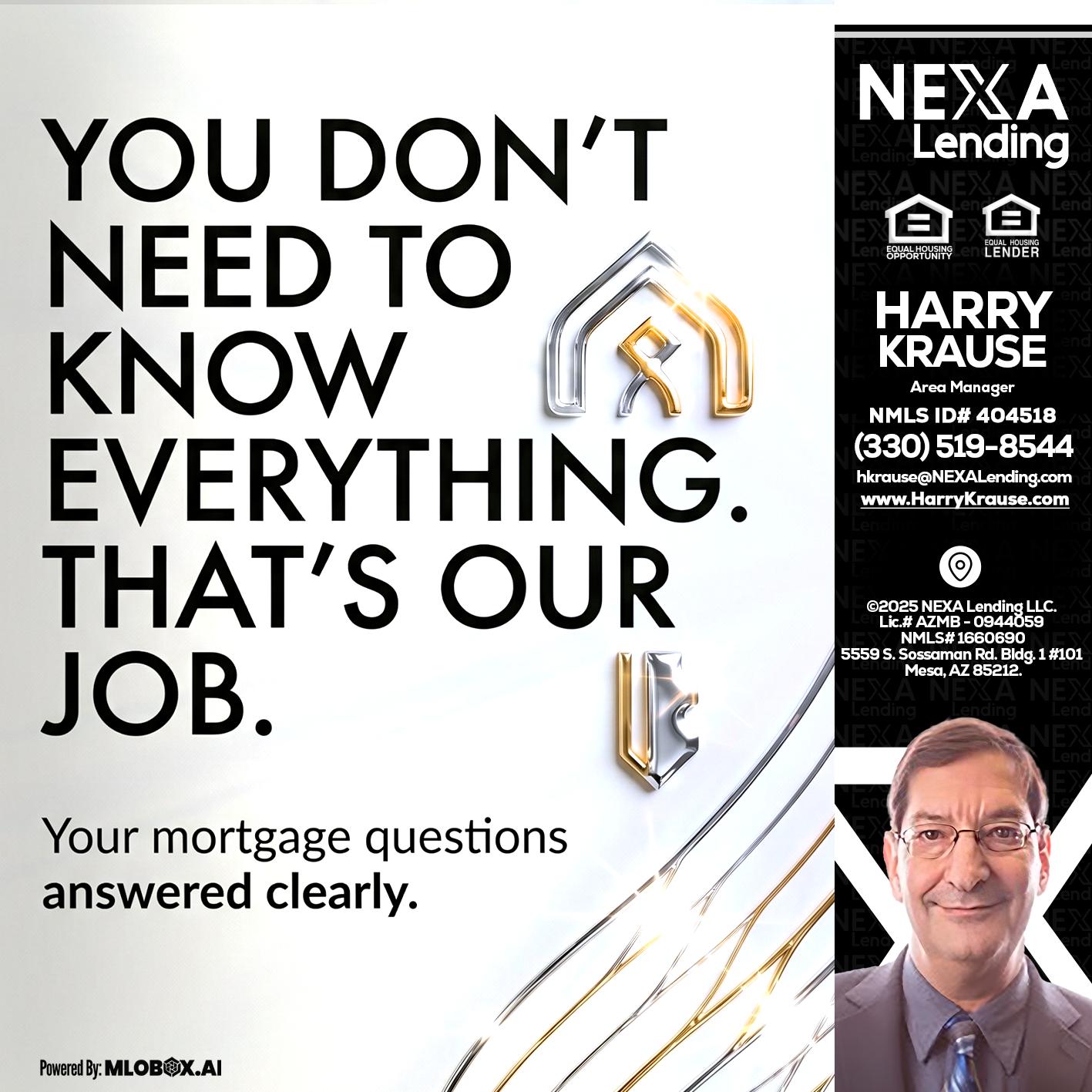 THAT IS OUR JOB - Harry Krause -Area Manager