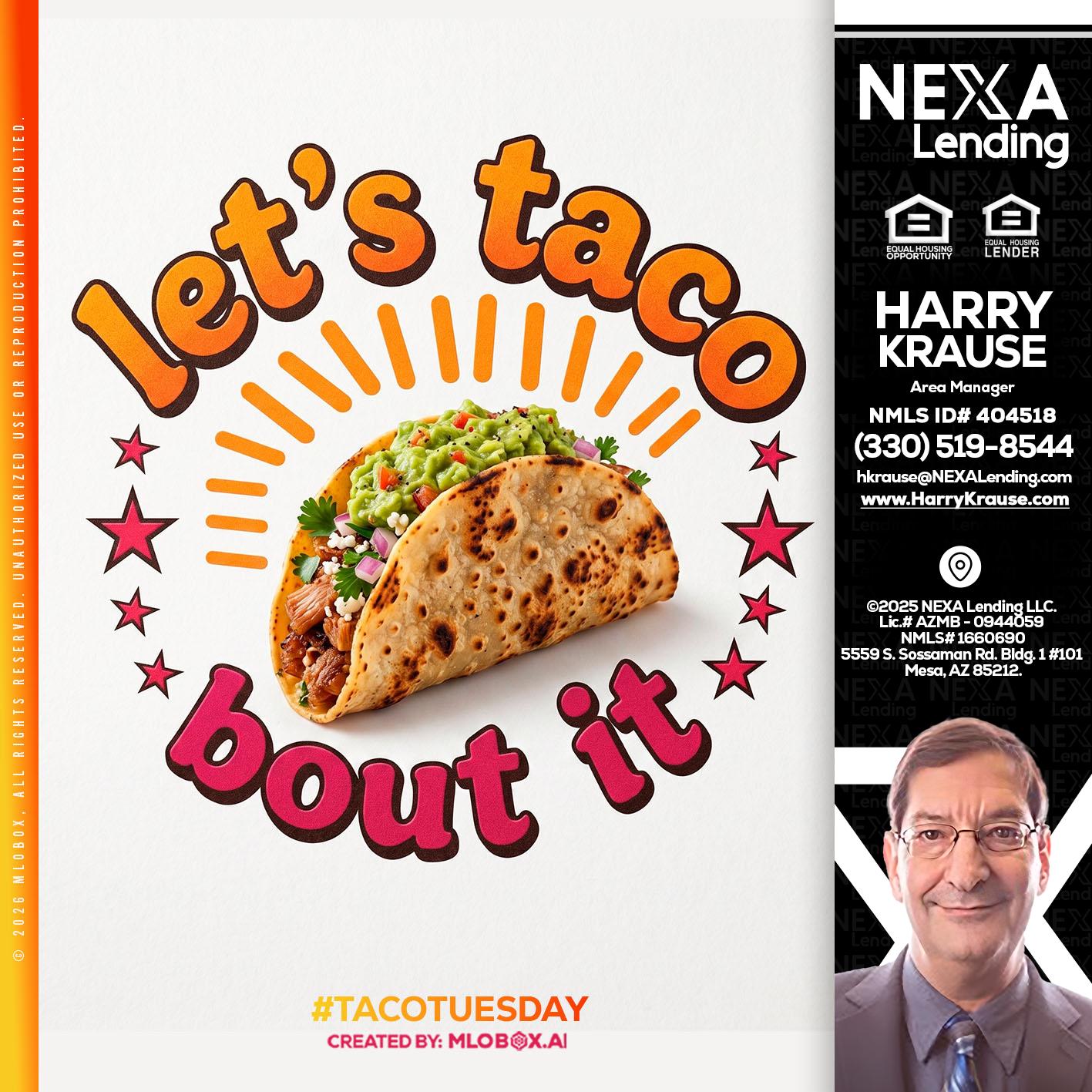 lets taco bout it - Harry Krause -Area Manager