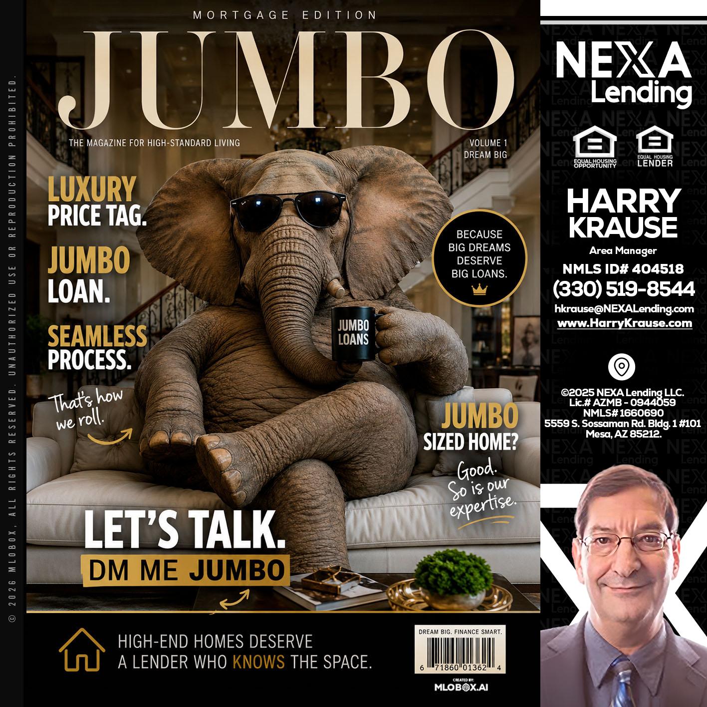 JUMBO LOANS - Harry Krause -Area Manager