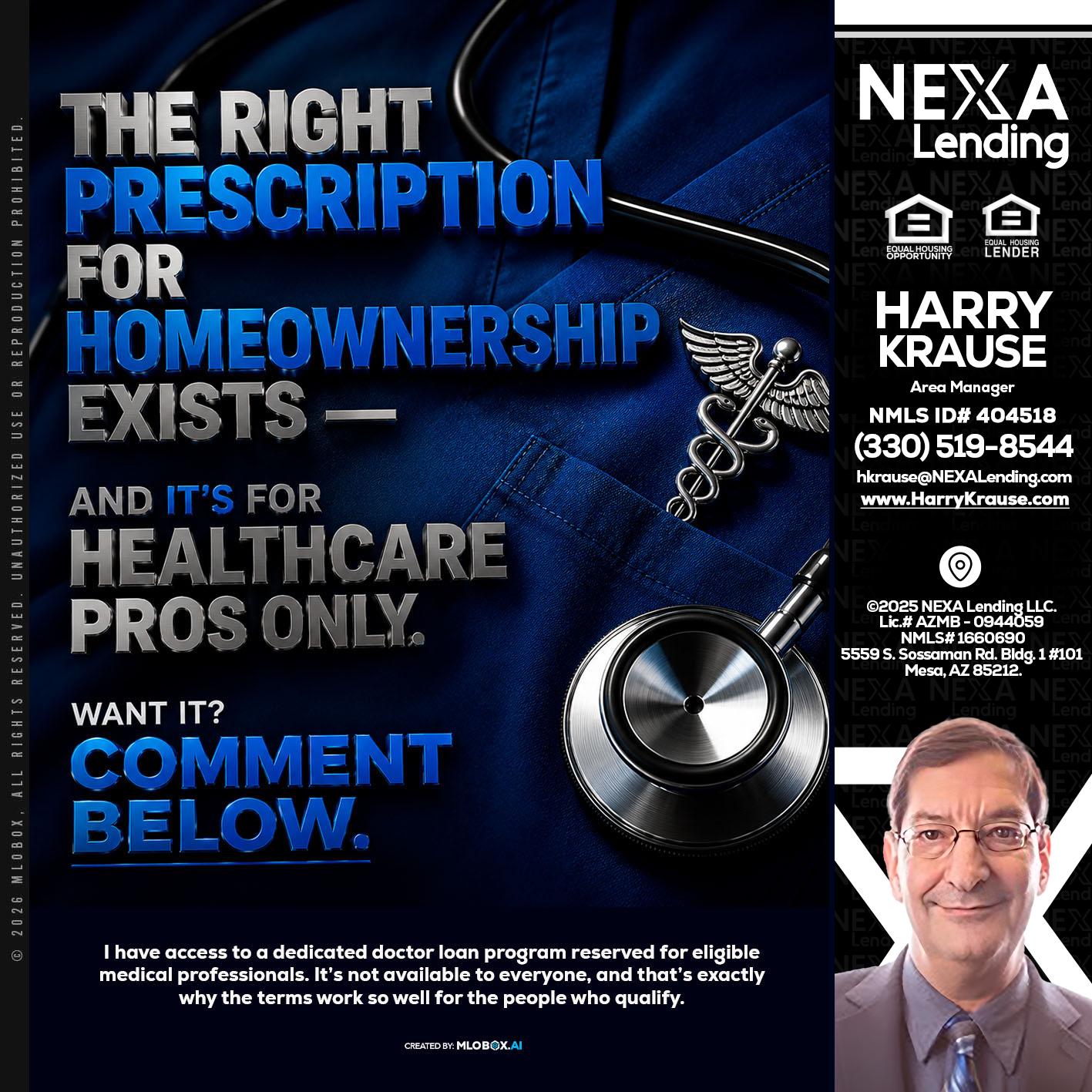 THE RIGHT PRESCRIPTION - Harry Krause -Area Manager