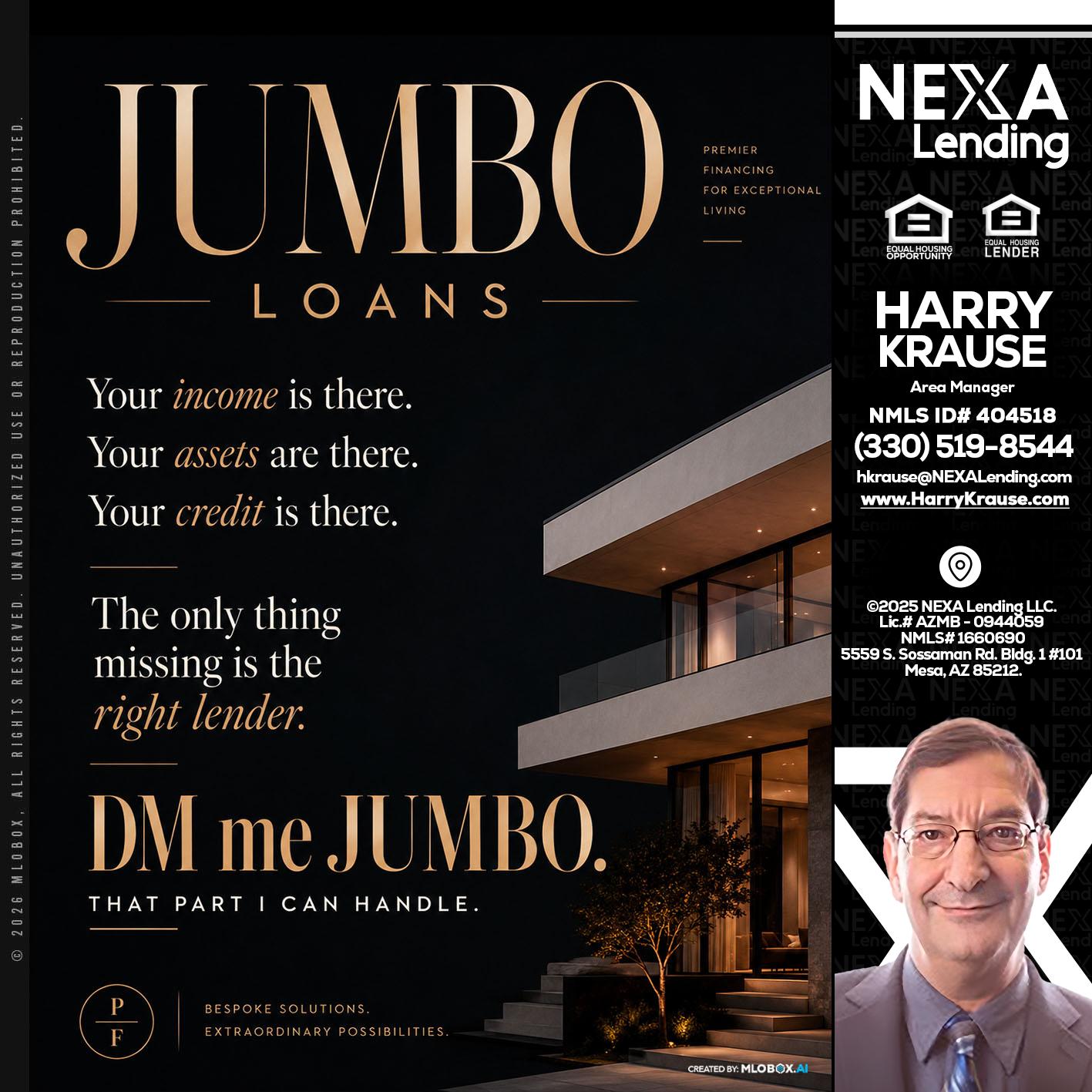 JUMBO LOANS - Harry Krause -Area Manager